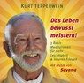 Das Leben bewusst meistern! -  - 9783954471829