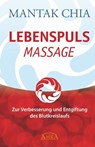 LEBENSPULS MASSAGE - Mantak Chia - 9783954472338