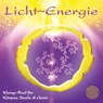 LICHT~ENERGIE [Begleitung für ganzheitliche Anwendungen] -  - 9783954473007