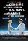 Das Geheime Weltraumprogramm der U.S. Navy & Die Allianz mit den Nordischen. Kampftruppen für den Weltraum - die wahren Pläne der Regierung Trump - Michael E. Salla - 9783954473243