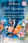 DNA-Aktivierung durch die kosmische Familie - Eva Marquez - 9783954473359