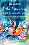 DNA-Aktivierung durch die kosmische Familie - Eva Marquez - 9783954473359