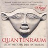 Lichtmedizin der Hathoren - Quantenraum -  - 9783954473724