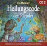 Heilungscode der Plejader [Übungs-CD 2] -  - 9783954473885