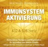 IMMUNSYSTEM AKTIVIERUNG [432 & 528 Hertz] -  - 9783954476824