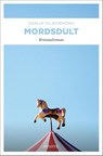 Mordsdult - Sonja Silberhorn - 9783954513819