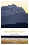 Champagnerblut - Guido Buettgen - 9783954517930