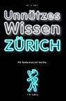Ronge, H: Unnützes Wissen Zürich - RONGE,  Hartmut - 9783954518746