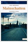Mainschatten - Anja Mäderer - 9783954519774
