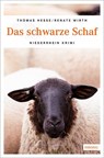 Das schwarze Schaf - Thomas Hesse ; Renate Wirth - 9783954519903