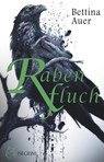 Rabenfluch - Bettina Auer - 9783954529544