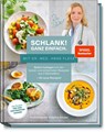 Schlank! Ganz einfach. - Mit Dr. med. Anne Fleck - Anne Fleck ; Bettina Matthaei ; Su Vössing - 9783954531950