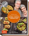 Kochen mit Martina und Moritz - Schnell + einfach = einfach gut! - Martina Meuth ; "Moritz" Bernd Neuner-Duttenhofer - 9783954532155