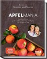 Apfelmania - Martina Meuth ; Bernd Neuner-Duttenhofer - 9783954532711