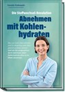 Die Stoffwechsel-Revolution - Abnehmen mit Kohlenhydraten - Daniela Kielkowski - 9783954533084