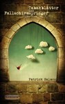 Tabakblätter und Fallschirmspringer - Patrick Salmen - 9783954610006
