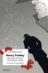 Henry Frottey - Sein erster Fall: Teil 2 - Das Ende der Trilogie: Ein Roman in Schwarzweiß - Jan Philipp Zymny - 9783954610235