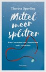 Mittelmeersplitter - Theresa Sperling - 9783954610891