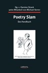 Poetry Slam ­ das Handbuch - Karsten Strack - 9783954610945