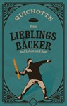 Beim Lieblingsbäcker - Quichotte - 9783954611935