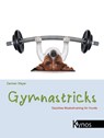 Gymnastricks - Carmen Mayer - 9783954640065