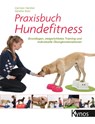 Praxisbuch Hundefitness - Carmen Heritier ; Sandra Rutz - 9783954641628