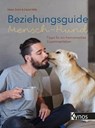 Beziehungsguide Mensch-Hund - Helen Zulch ; Daniel Mills - 9783954641871