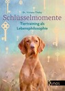 Schlüsselmomente - Viviane Theby - 9783954643004