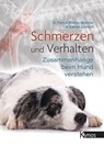 Schmerzen und Verhalten - Dr. Patrick Blättler-Monnier ; Kartien Lismont - 9783954643202