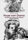Pause vom Drama - Barbara Wahlig - 9783954643462