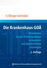 Die Krankenhaus-GOÄ - Ursula Klinger-Schindler - 9783954661008