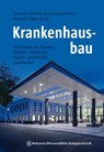 Krankenhausbau - Studienausgabe - Hermann Stockhorst ; Linus Hofrichter ; Andreas Franke - 9783954664184