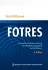 FOTRES - Forensisches Operationalisiertes Therapie-Risiko-Evaluations-System - Frank Urbaniok - 9783954666553
