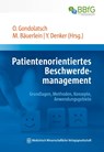 Patientenorientiertes Beschwerdemanagement - Oliver Gondolatsch ; Yvonne Denker ; Matthias Bäuerlein - 9783954667581