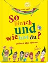So bin ich und wie bist du? - Pernilla Stalfelt - 9783954700974