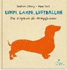 Lumpi, Lampe, Luftballon - SCHURY,  Gudrun - 9783954701377
