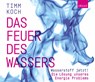 Das Feuer des Wassers -  - 9783954719051