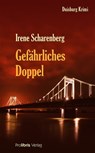 Gefährliches Doppel - Irene Scharenberg - 9783954750115