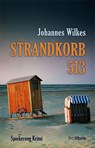 Strandkorb 513 - Johannes Wilkes - 9783954751266