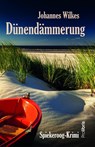 Dünendämmerung - Johannes Wilkes - 9783954751891