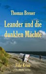 Leander und die dunklen Mächte - Thomas Breuer - 9783954752638