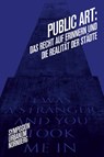 Public Art - Planungs- und Baureferat Stadt Nürnberg Heiser ; Planungs- und Baureferat Stadt Nürnberg Wissen - 9783954765256