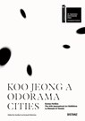 ODORAMA CITIES - Seolhui Lee ; Jacob Fabricius - 9783954766406