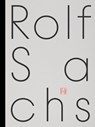 Rolf Sachs - Rolf Sachs - 9783954768042