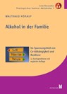 Alkohol in der Familie - Waltraud Hörauf - 9783954770656