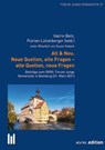 Alt & Neu. Neue Quellen, alte Fragen - alte Quellen, neue Fragen - Katrin Betz ; Florian Lützelberger - 9783954771820