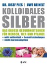 Kolloidales Silber - Josef Pies - 9783954840106