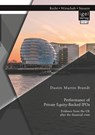 Performance of Private Equity-Backed IPOs. Evidence from the UK after the financial crisis - Dustin Martin Brandt - 9783954853694