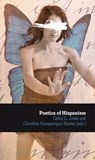 Poetics of Hispanism -  - 9783954870707