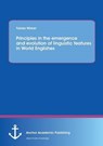 Principles in the emergence and evolution of linguistic features in World Englishes - WEBER,  Tobias - 9783954891917